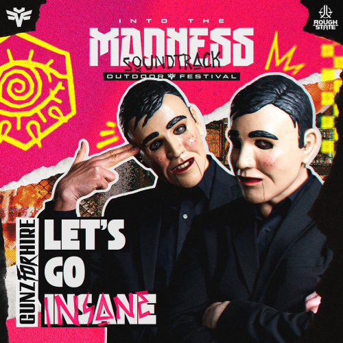 Gunz For Hire - Let's Go Insane (Into The Madness 2023 OST) (2023) Download