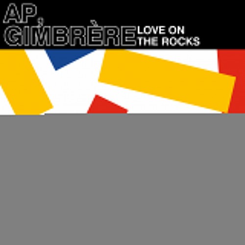 AP & Gimbrere – Love on the Rocks (2023)