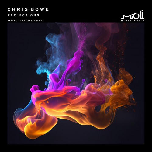 Chris Bowe - Reflections (2023) Download