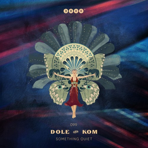 Dole & Kom – Something Quiet EP (2021)
