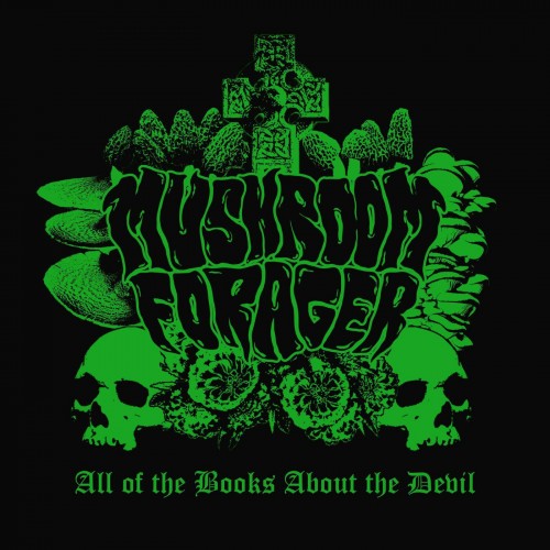 Mushroom Forager - All of the Books About the Devil (2023) Download