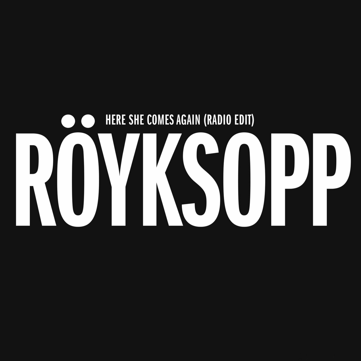 Royksopp And Jamie Irrepressible-Here She Comes Again-SINGLE-16BIT-WEB-FLAC-2020-TVRf Download