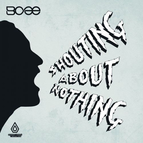 BCee Feat. Leo Wood - Shouting About Nothing (2019) Download