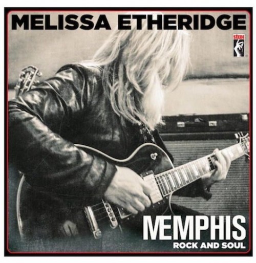 Melissa Etheridge – Memphis Rock And Soul (2016)