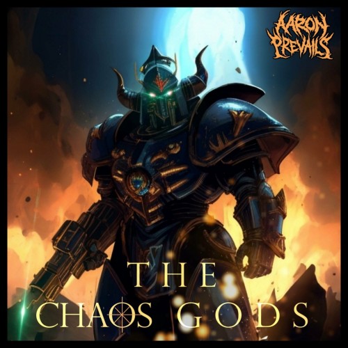 Aaron Prevails - The Chaos Gods (2023) Download