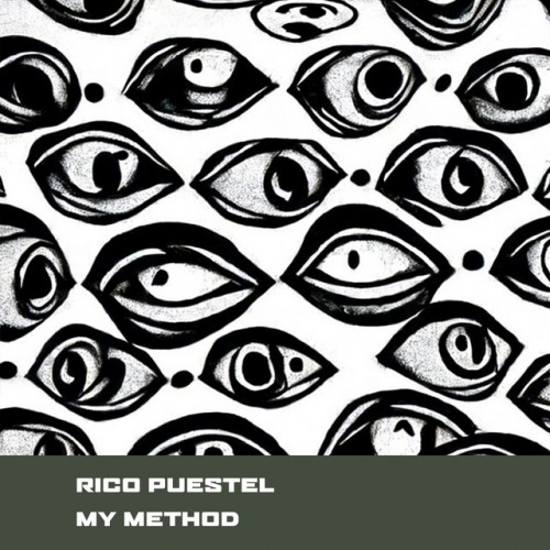 Rico Puestel - My Method (2023) Download