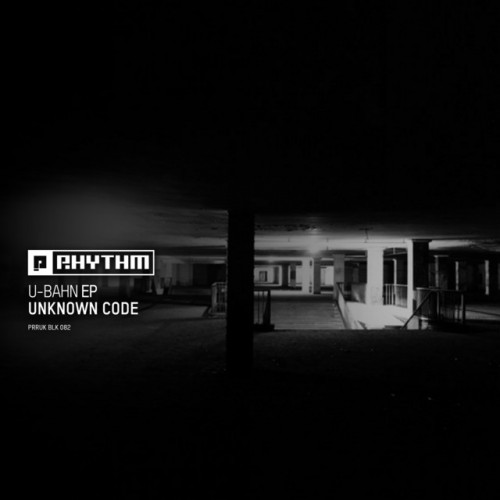 Unknown Code - U-Bahn EP (2023) Download