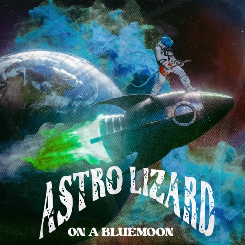 Astro Lizard - On a Blue Moon (2023) Download