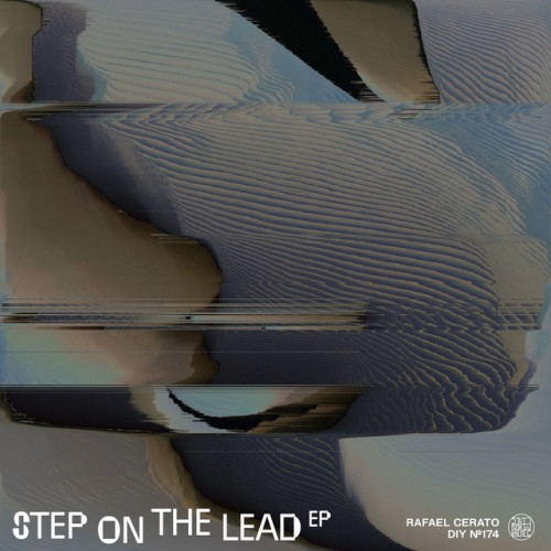 Rafael Cerato - Step On The Lead EP (2023) Download