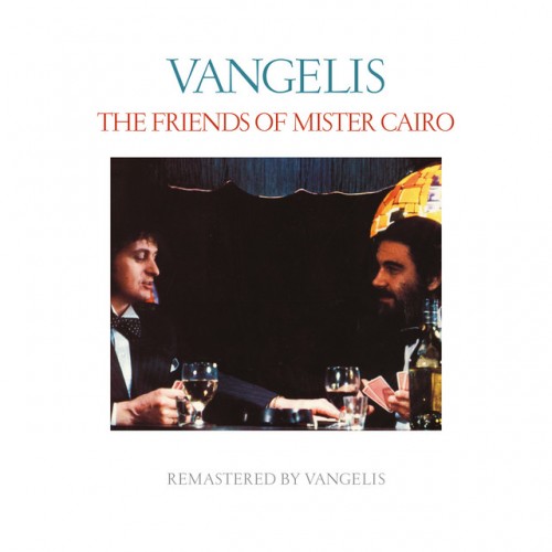 Jon & Vangelis - The Friends Of Mister Cairo (2017) Download