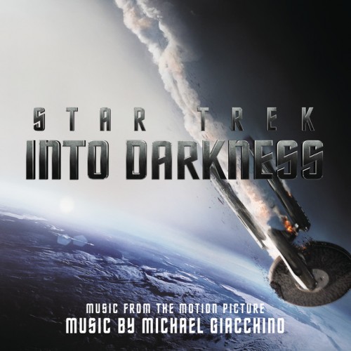 Michael Giacchino – Star Trek Into Darkness Music From The Motion Picture (2013)