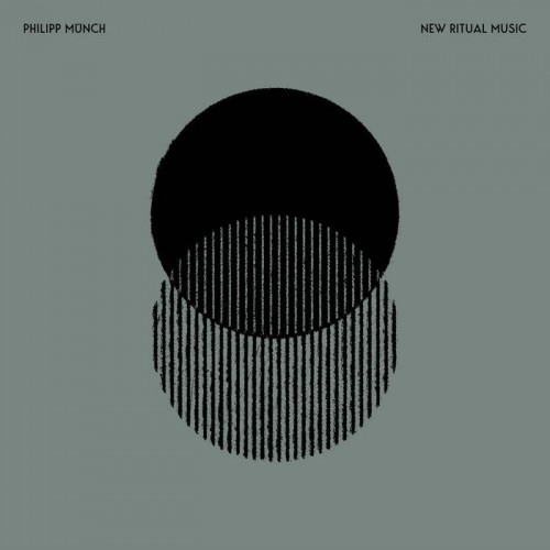 Philipp Münch - New Ritual Music (2023) Download