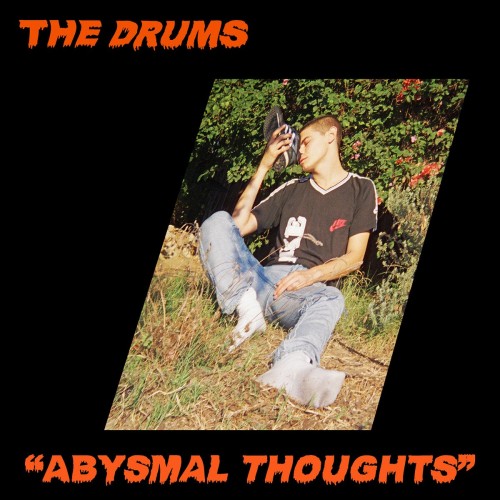 The Drums - Abysmal Thoughts (2017) Download