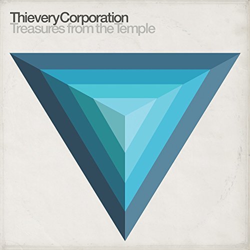 Thievery Corporation - Treasures from the Temple (2018) Download