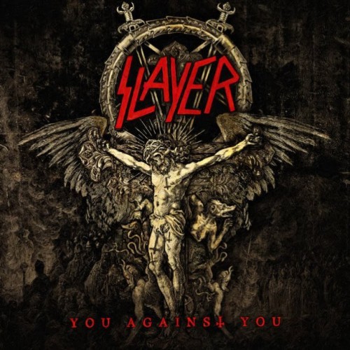 Slayer-You Against You-LIMITED EDITION-7INCH VINYL-FLAC-2016-FATHEAD