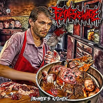 Fetal Sewage - Dahmer's Kitchen (2022) Download