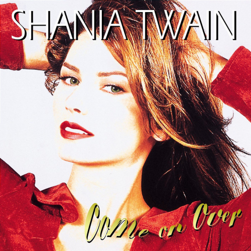 Shania Twain – Come On Over (2023)
