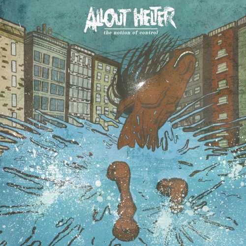 Allout Helter – The Notion Of Control (2017)