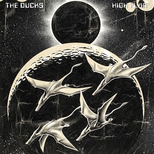 The Ducks – High Flyin’ (2023)