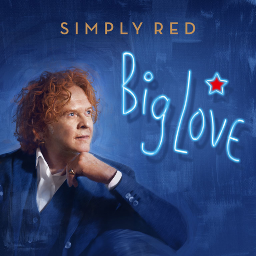 Simply Red – Big Love (2015)