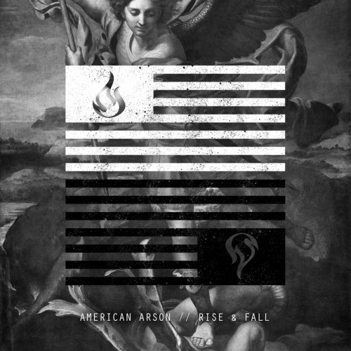 American Arson-Rise And Fall-16BIT-WEB-FLAC-2019-VEXED