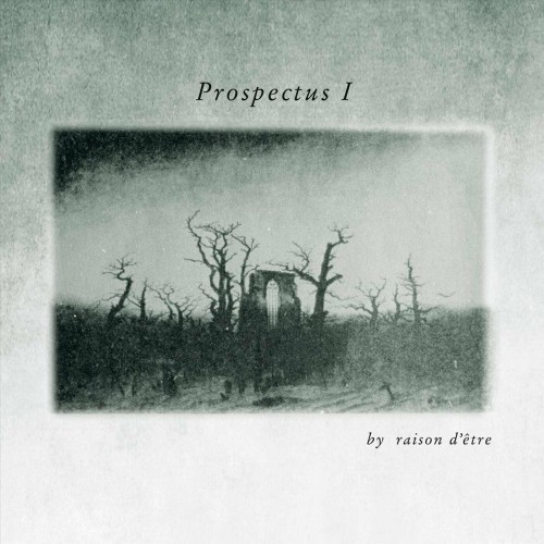 Raison Detre - Prospectus I (Sublime Edition) (2023) Download