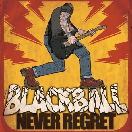 Black Ball – Never Regret (2016)