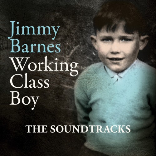 Jimmy Barnes – Working Class Boy (2018)