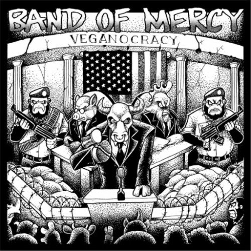 Band Of Mercy - Veganocracy (2016) Download