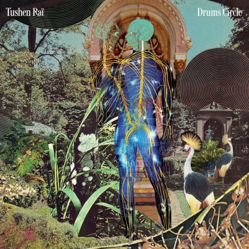 Tushen Raï - Drums Circle (2021) Download