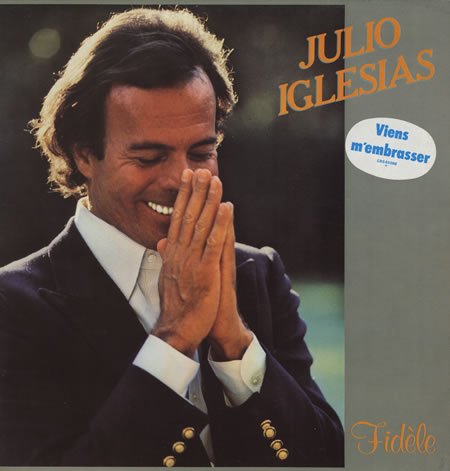 Julio Iglesias - Fidèle (1981) Download