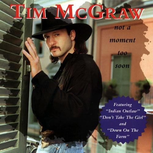 Tim McGraw – Not A Moment Too Soon (1994)