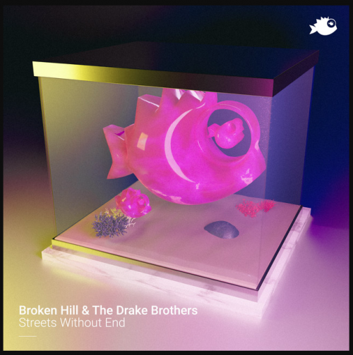 Broken Hill & The Drake Brothers - Streets Without End (2023) Download