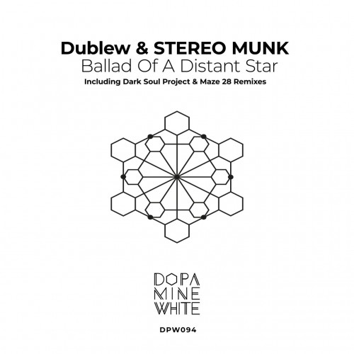 Dublew & STEREO MUNK - Ballad of a Distant Star (2023) Download