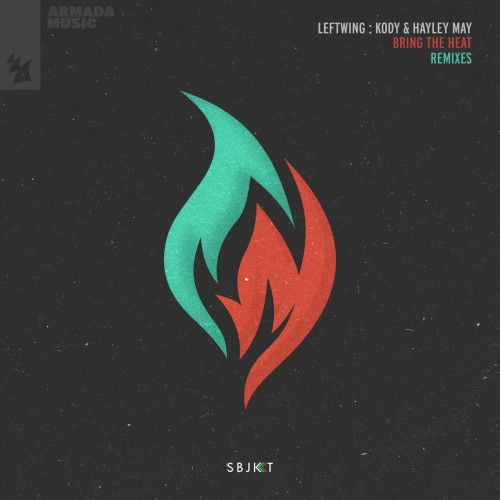 Leftwing   Kody & Hayley May - Bring The Heat (Remixes) (2023) Download
