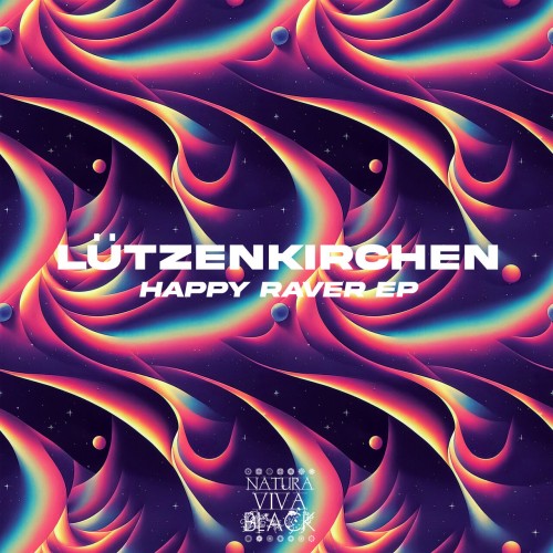 Lutzenkirchen - Happy Raver Ep (2023) Download