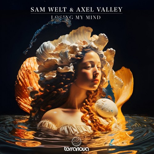 Sam Welt & Axel Valley ft Zaira - Losing My Mind (2023) Download