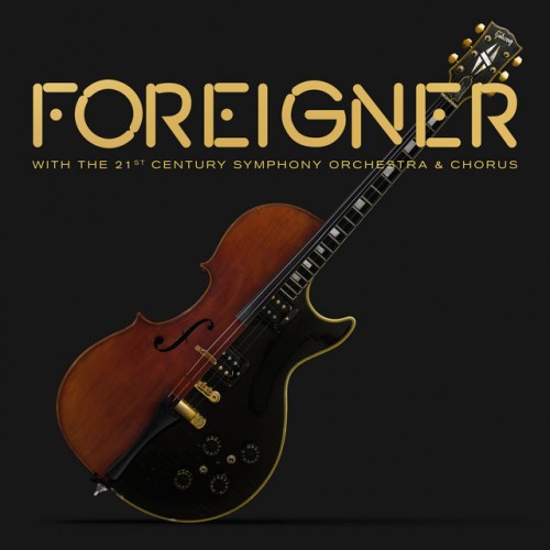 Foreigner-Foreigner With The 21St Century Symphony Orchestra And Chorus-CD-FLAC-2018-BOCKSCAR