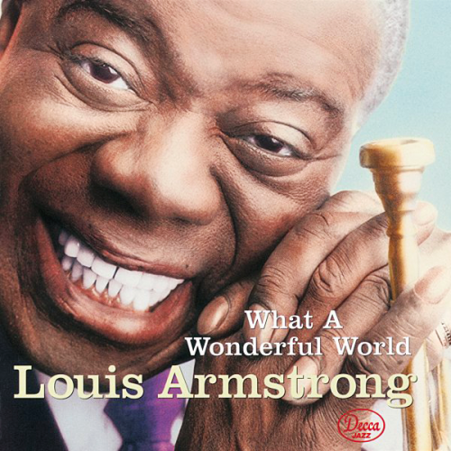 Louis Armstrong – What A Wonderful World (1988)