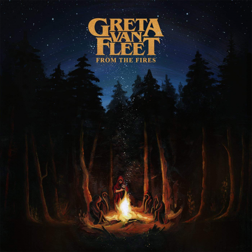 Greta Van Fleet – From The Fires (2017)