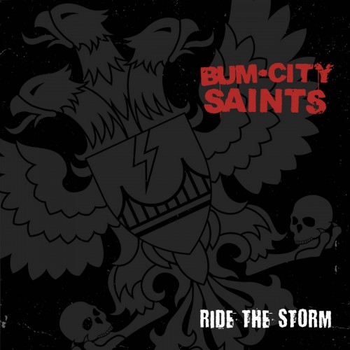 Bum City Saints - Ride The Storm (2014) Download