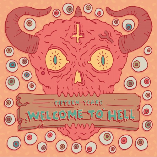 Fifteen Years-Welcome To Hell-16BIT-WEB-FLAC-2017-VEXED