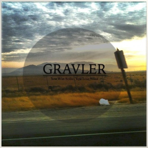 Gravler-You Win Some You Lose Some-16BIT-WEB-FLAC-2013-VEXED