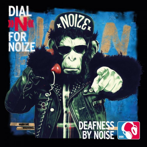 Deafness By Noise – Dial »N« For Noize (2023) [FLAC]