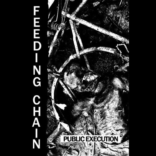 Feeding Chain - Public Execution (2014) Download