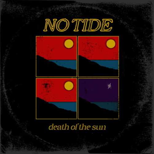 No Tide – Death Of The Sun (2015)