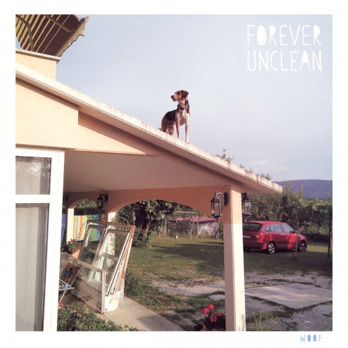 Forever Unclean – Woof (2018)