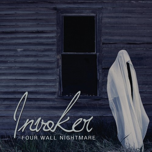 Invoker - Four Wall Nightmare (2017) Download