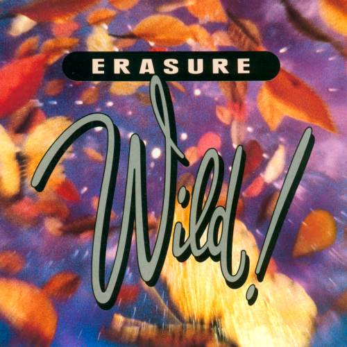 Erasure - Wild! (2019) Download