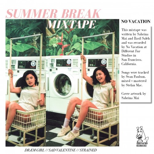 No Vacation – Summer Break Mixtape (2015)